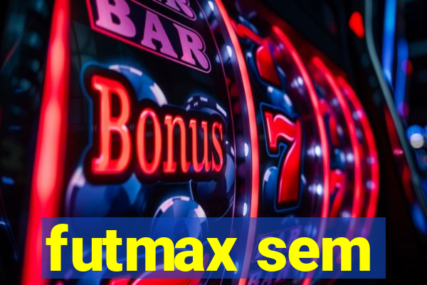 futmax sem